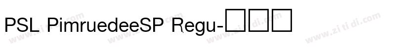 PSL PimruedeeSP Regu字体转换